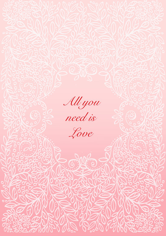 All You Need is Love Blank Card 10006